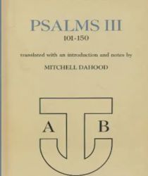 THE ANCHOR BIBLE: PSALMS III 101-150