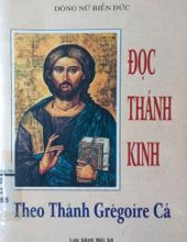 ĐỌC THÁNH KINH THEO THÁNH GRÉGOIRE CẢ