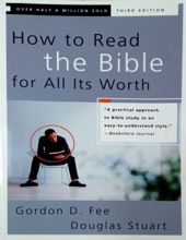 HOW TO READ THE BIBLE FOR ALL ITS WORTH