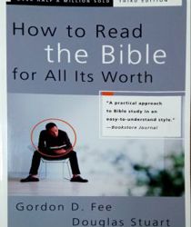 HOW TO READ THE BIBLE FOR ALL ITS WORTH