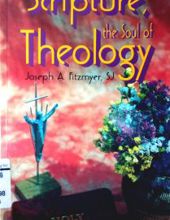 SCRIPTURE, THE SOUL OF THEOLOGY