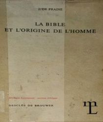 LA BIBLE ET L'ORIGINE DE L'HOMME