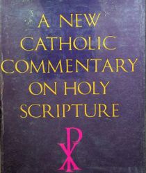 A NEW CATHOLIC COMMENTARY ON HOLY SCRIPTURE
