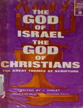 THE GOD OF ISRAEL, THE GOD OF CHRISTIANS