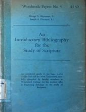 AN INTRODUCTORY BIBLIOGRAPHY FOR THE STUDY OF SCRIPTURE