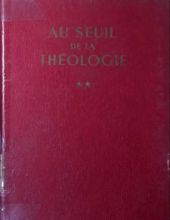 AU SEUIL DE LA THÉOLOGIE