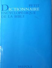 DICTIONAIRE ENCYCLOPEDIQUE DE LA BIBLE