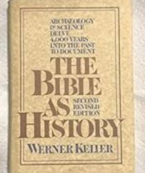 THE BIBLE AS HISTORY 