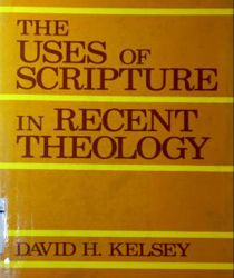 THE USES OF SCRIPTURE IN RECENT THEOLOGY