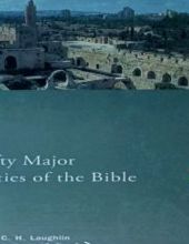 FIFTY MAJOR CITIES OF THE BIBLE