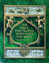 THE BIBLE FOR PEOPLE WHO HATE THE BIBLE