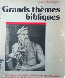 GRANDS THÈMES BIBLIQUES