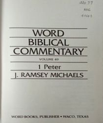 WORD BIBLICAL COMMENTARY: VOL.49 - PETER