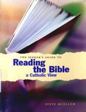 THE SEEKER's GUIDE TO READING THE BIBLE