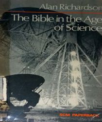 THE BIBLE IN THE AGE OF SCIENCE