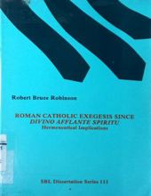 ROMAN CATHOLIC EXEGESIS SINCE DIVINO AFFLANTE SPIRITU