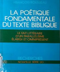 LA POÉTIQUE FONDAMENTALE DU TEXTE BIBLIQUE