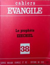 CAHIERS ÉVANGILE: LE PROPHÈTE EZECHIEL