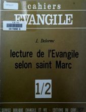 CAHIERS ÉVANGILE: LECTURE DE L'EVANGILE SELON SAINT MARC