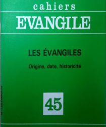 CAHIERS ÉVANGILE: LES ÉVANGILES