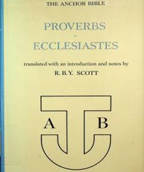  THE ANCHOR BIBLE: PROVERBS, ECCLESIASTES