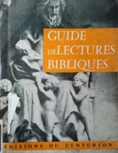 GUIDE DE LECTURES BIBLIQUES