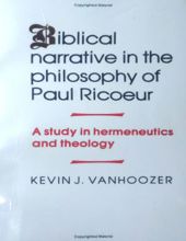 BIBLICAL NARRATIVE IN THE PHILOSOPHY OF PAUL RICOEUR