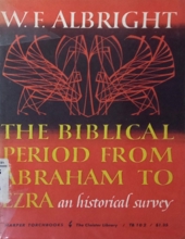 THE BIBLICAL PERIOD FROM ABRAHAM TO EZRA