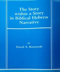 THE STORY WITHIN A STORY IN BIBLICAL HEBREW NARRATIVE 