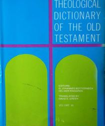 THEOLOGICAL DICTIONARY OF THE OLD TESTAMENT