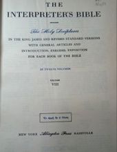 THE INTERPRETER'S BIBLE: VOL. 8- THE GOSPEL ACCORDING TO ST. LUKE, THE GOSPEL ACCORDING TO ST. JOHN