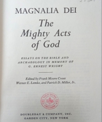 MAGNALIA DEI, THE MIGHTY ACTS OF GOD