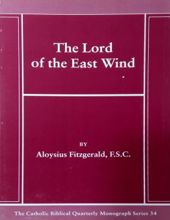 THE CATHOLIC BIBLICAL QUARTERLY MONOGRAPH SERIES 34: THE LORD OF THE EAST WIND 