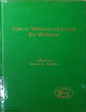 CAN A "HISTORY OF ISRAE" BE WRITTEN?