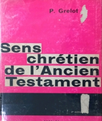 SENS CHRÉTIEN DE L'ancien TESTAMENT