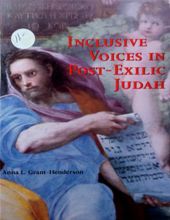 INCLUSIVE VOICES IN POST- EXILIC JUDAH