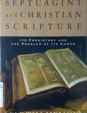 THE SEPTUAGINT AS CHRISTIAN SCRIPTURE