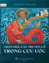 THẦN HỌC CÁC TRUYỆN CỔ TRONG CỰU ƯỚC