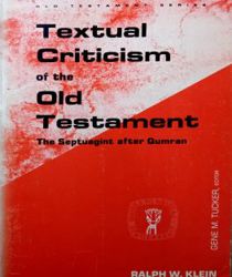 TEXTUAL CRITICISM OF THE OLD TESTAMENT 