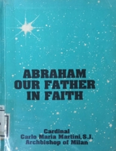 ABRAHAM OUR FATHER IN FAITH