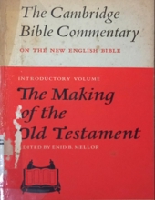 THE MAKING OF THE OLD TESTAMENT