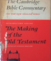 THE MAKING OF THE OLD TESTAMENT