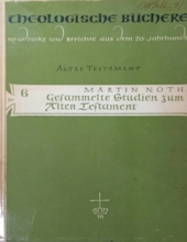 GESAMMELTE STUDIEN ZUM ALTEN TESTAMENT