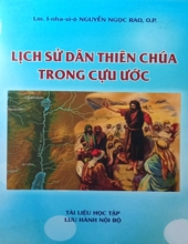 LỊCH SỬ DÂN THIÊN CHÚA TRONG CỰU ƯỚC