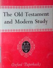 THE OLD TESTAMENT AND THE MODERN STUDY