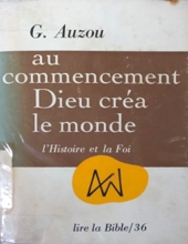 AU COMMENCEMENT DIEU CRÉA LE MONDE