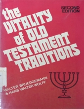 THE VITALITY OF OLD TESTAMENT TRADITIONS