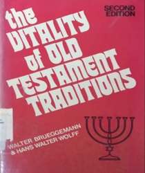 THE VITALITY OF OLD TESTAMENT TRADITIONS