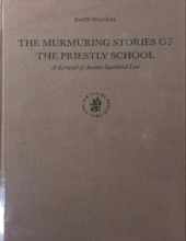 THE MURMURING STORIES OF THE PRIESTLY SCHOOL