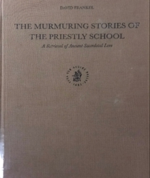 THE MURMURING STORIES OF THE PRIESTLY SCHOOL